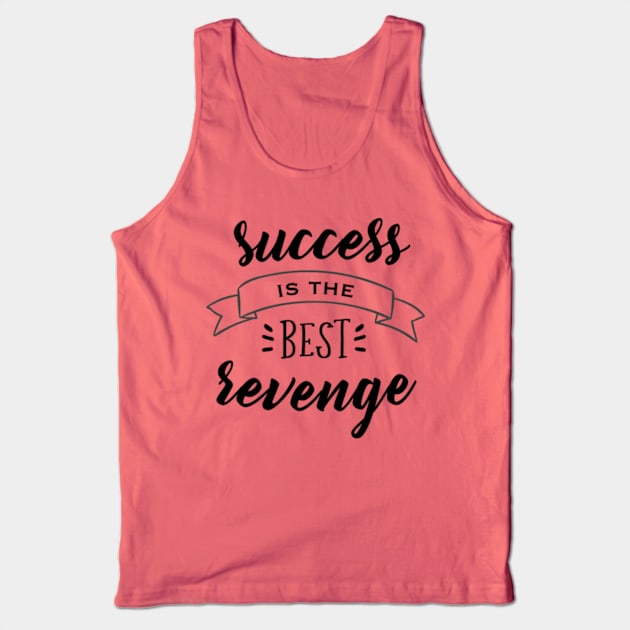 Success Tank Top by My Artsam